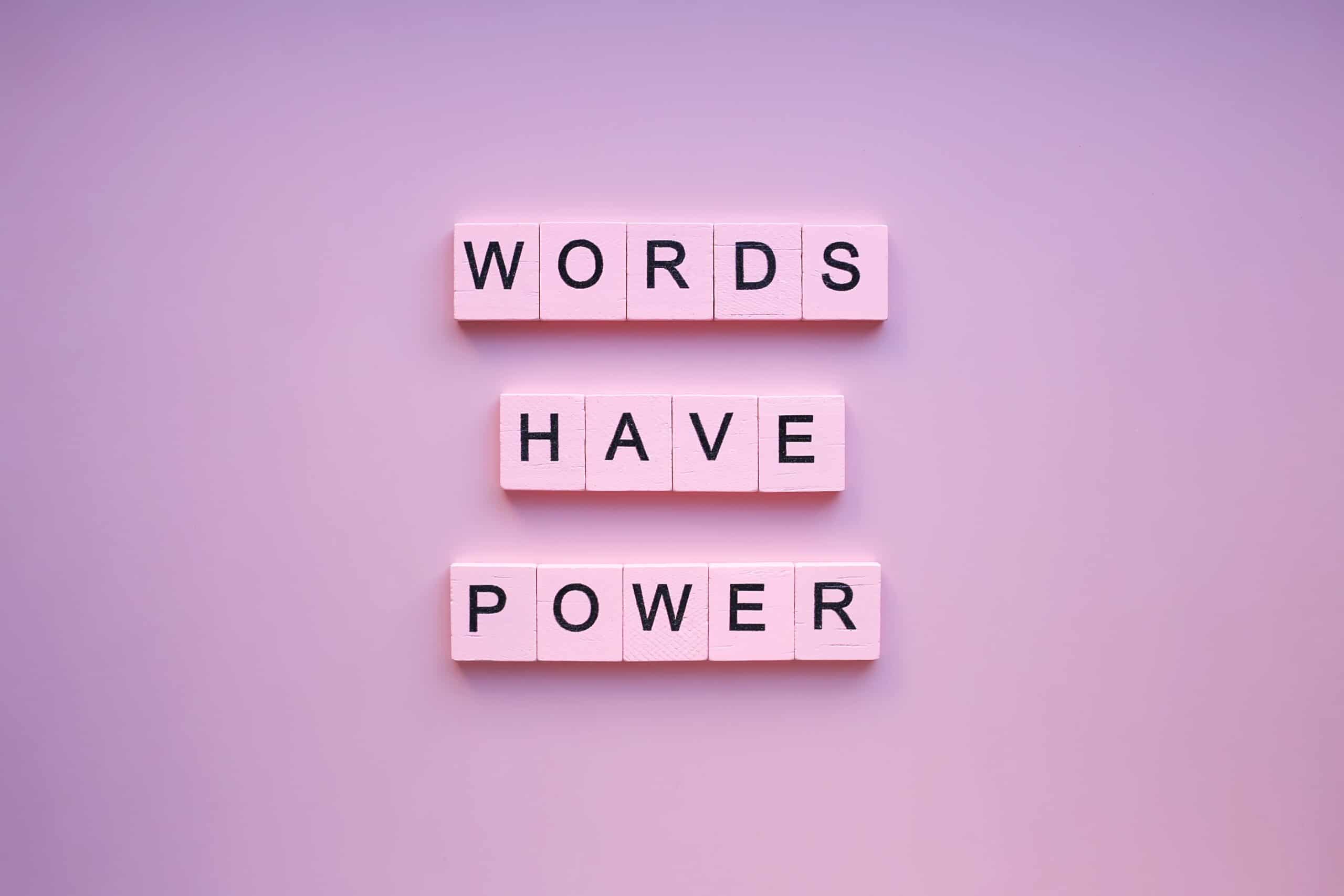 the power of words